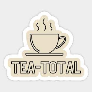 Tea-Total Sticker